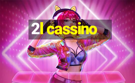 2l cassino