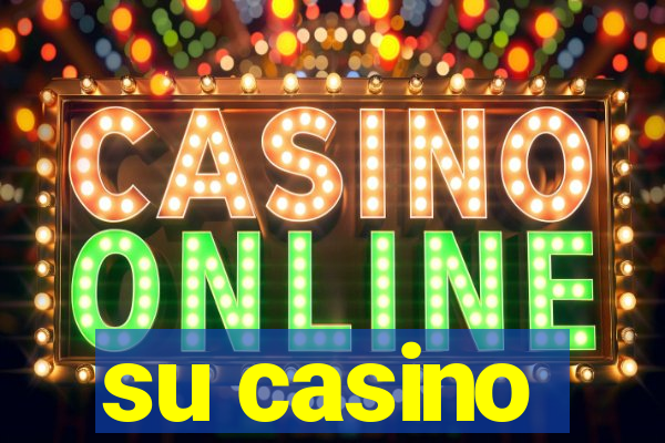 su casino