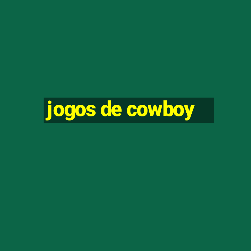 jogos de cowboy