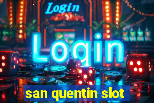 san quentin slot