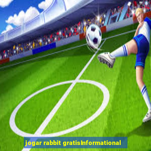 jogar rabbit gratisInformational