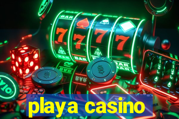 playa casino