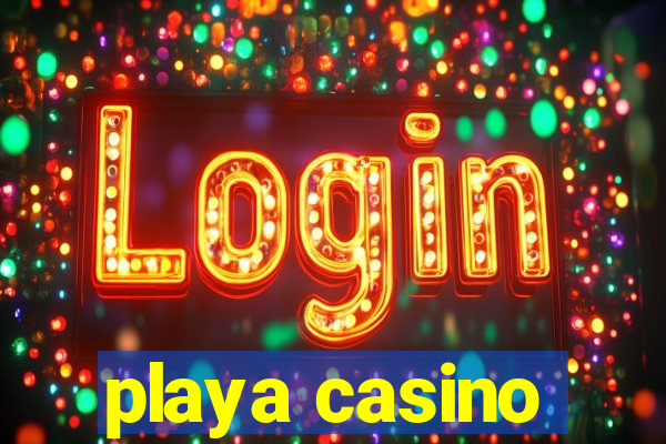 playa casino