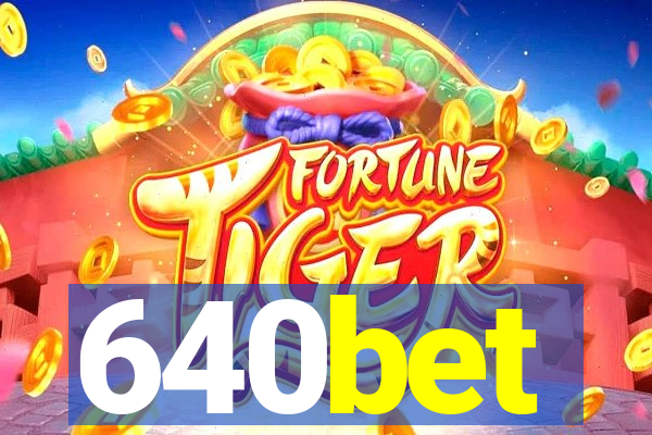 640bet