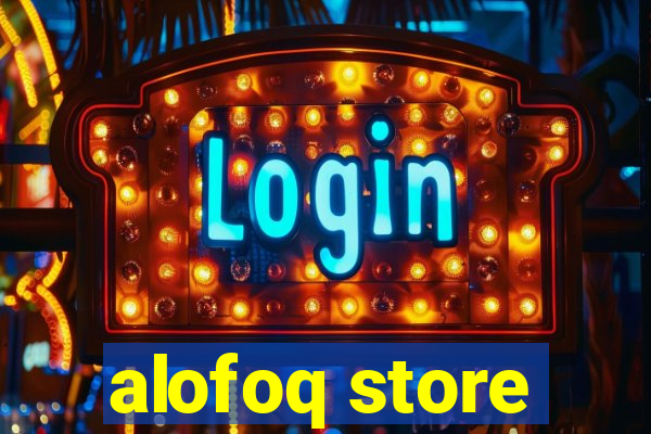 alofoq store