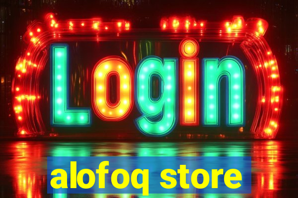 alofoq store