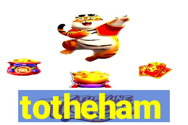 totheham