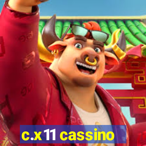 c.x11 cassino