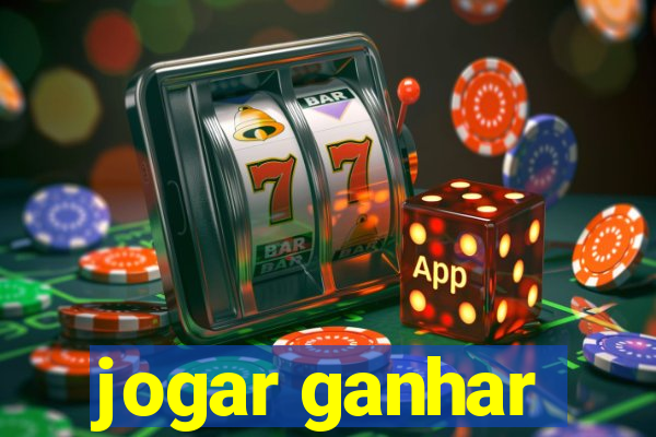 jogar ganhar