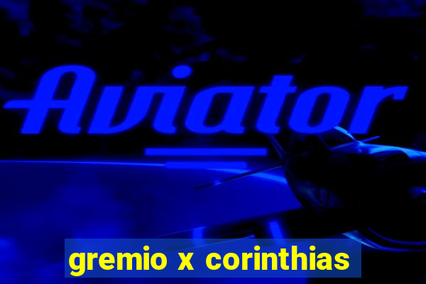 gremio x corinthias