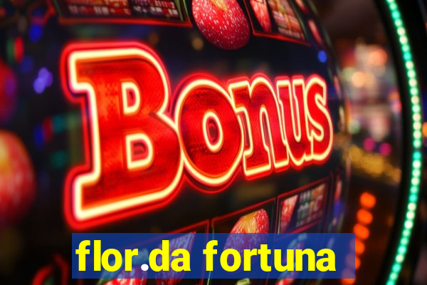 flor.da fortuna