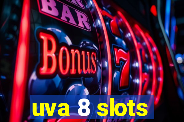 uva 8 slots