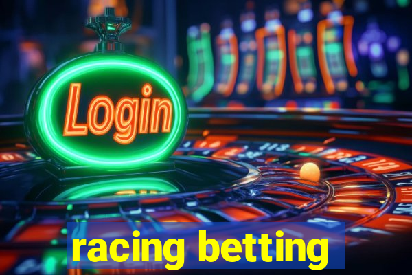 racing betting