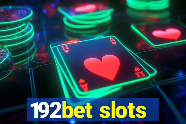 192bet slots