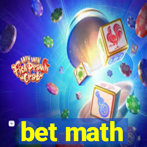 bet math