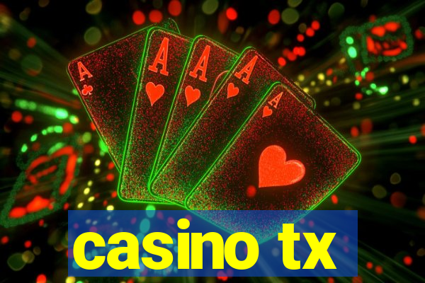 casino tx