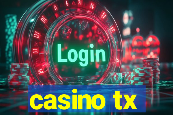 casino tx