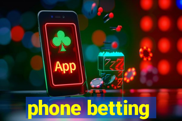 phone betting