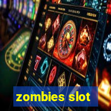 zombies slot