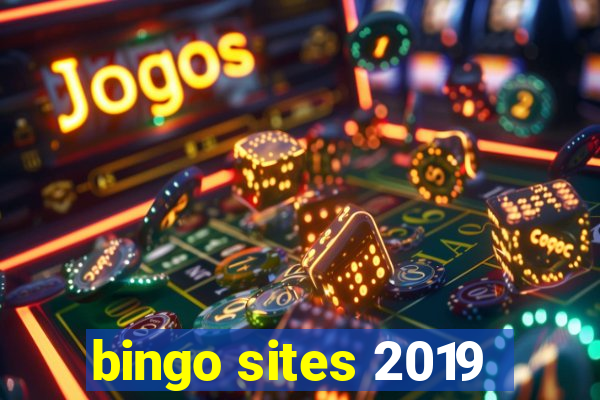 bingo sites 2019