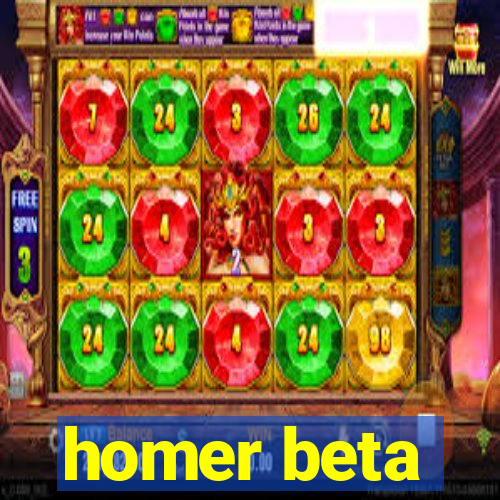 homer beta