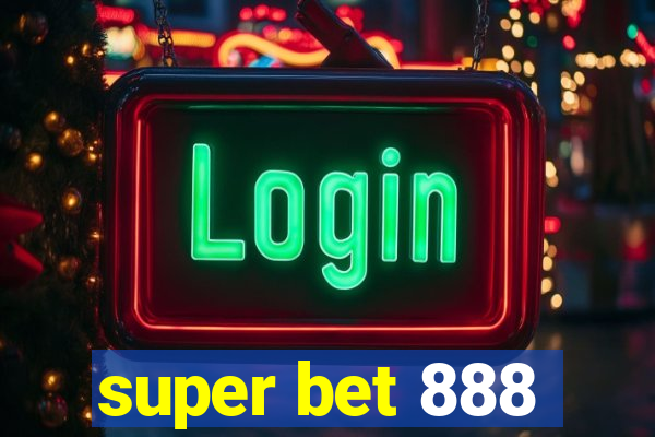 super bet 888