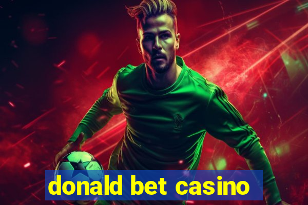 donald bet casino