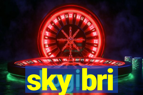 sky bri