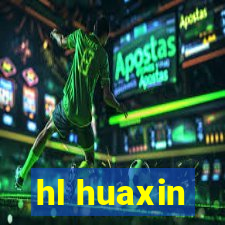 hl huaxin