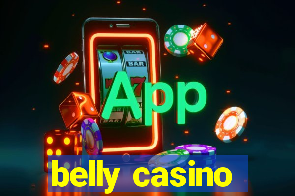 belly casino