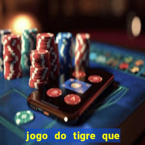 jogo do tigre que paga na hora