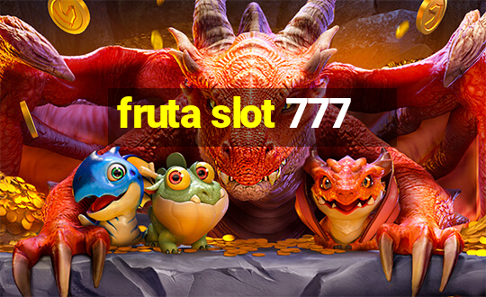 fruta slot 777