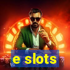 e slots