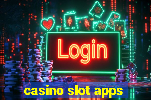 casino slot apps