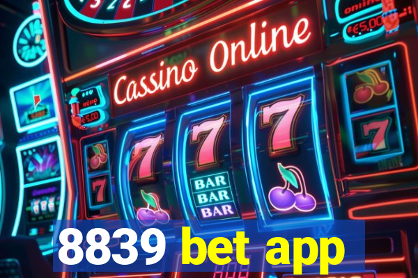 8839 bet app