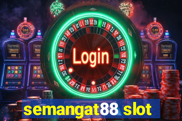 semangat88 slot