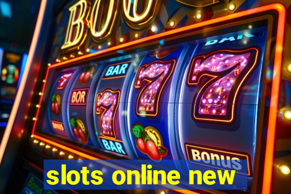 slots online new