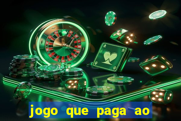 jogo que paga ao se cadastrar