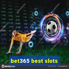 bet365 best slots