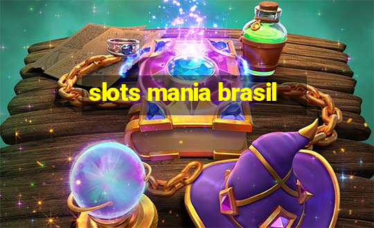 slots mania brasil