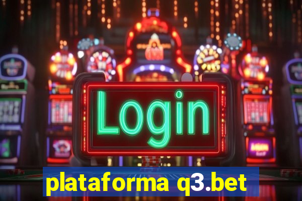 plataforma q3.bet