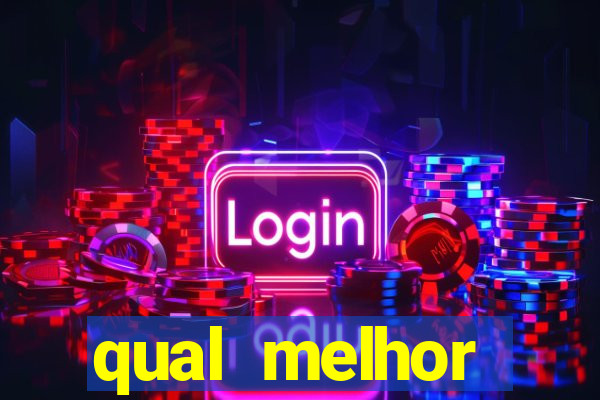 qual melhor plataforma para jogar cassino