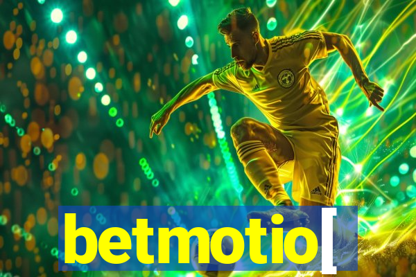 betmotio[