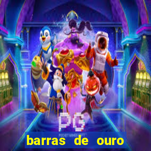 barras de ouro dinheiro valor