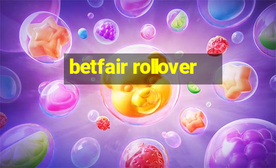 betfair rollover