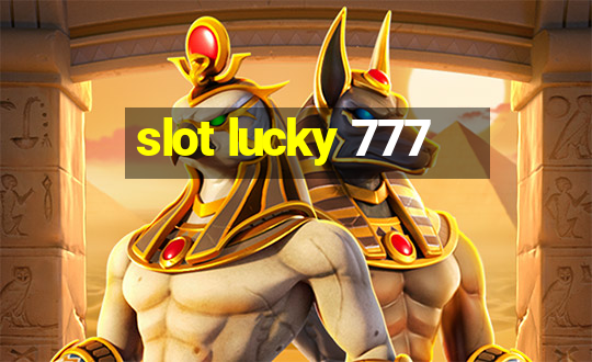 slot lucky 777