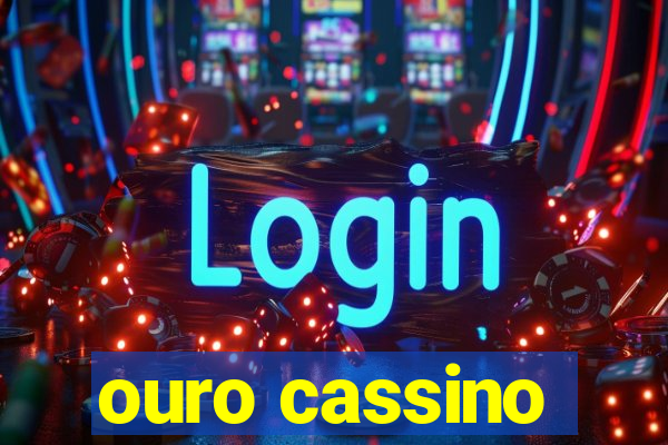 ouro cassino