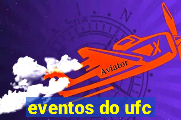 eventos do ufc