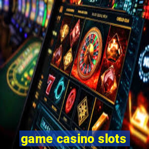 game casino slots