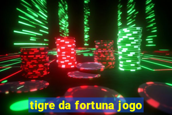 tigre da fortuna jogo